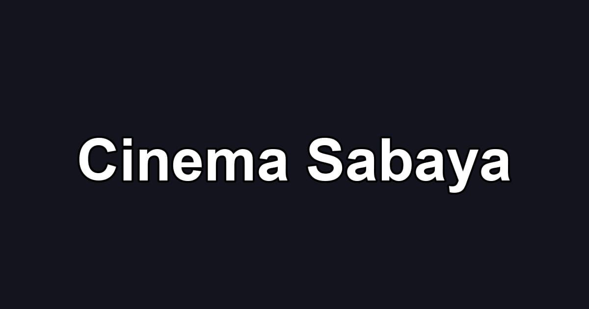 Cinema Sabaya