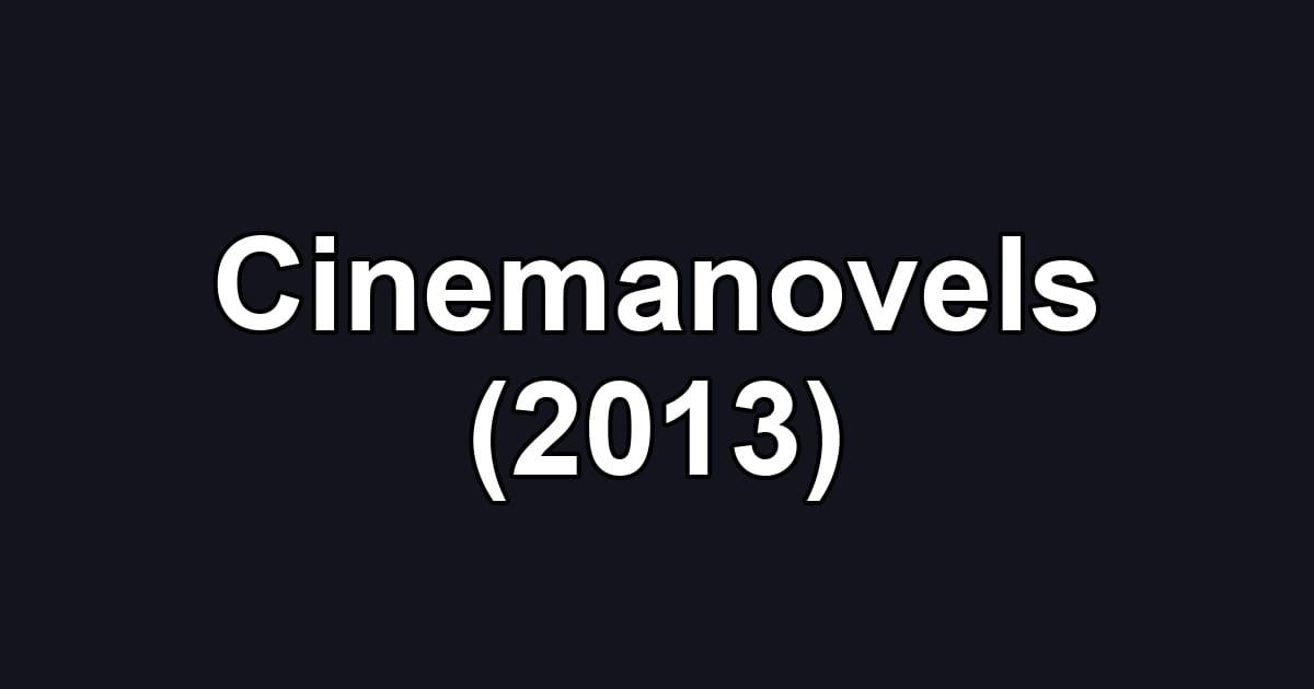 Cinemanovels (2013)