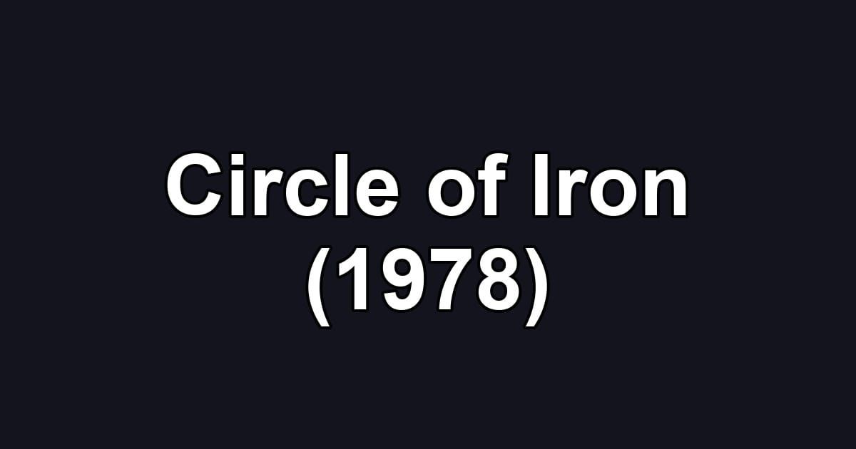 Circle of Iron (1978)