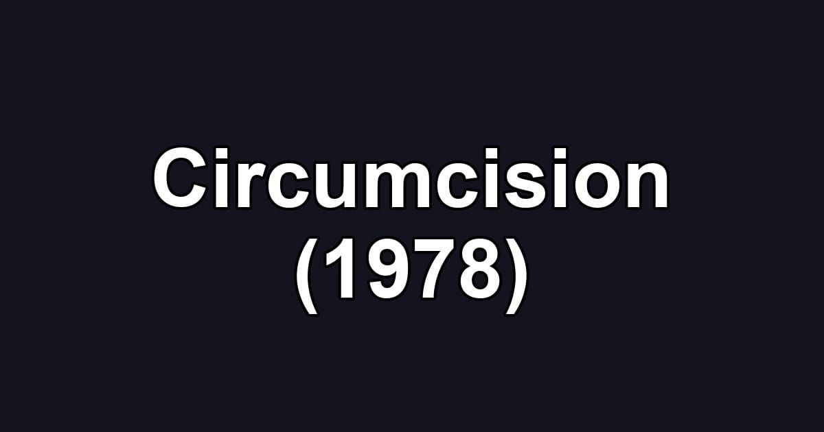 Circumcision (1978)