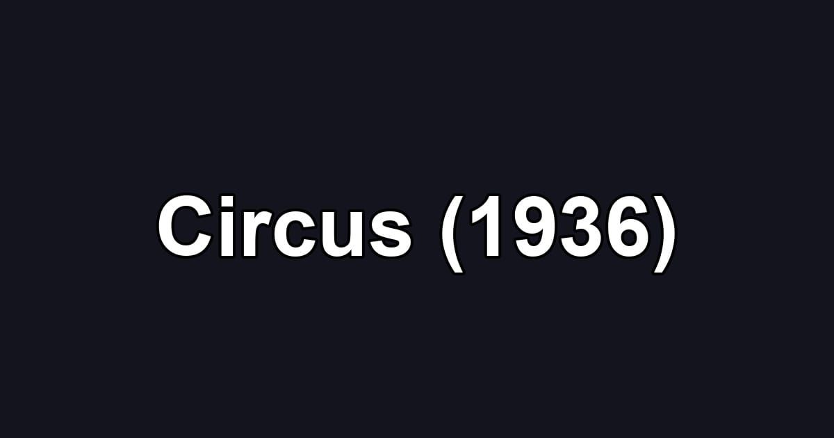 Circus (1936)