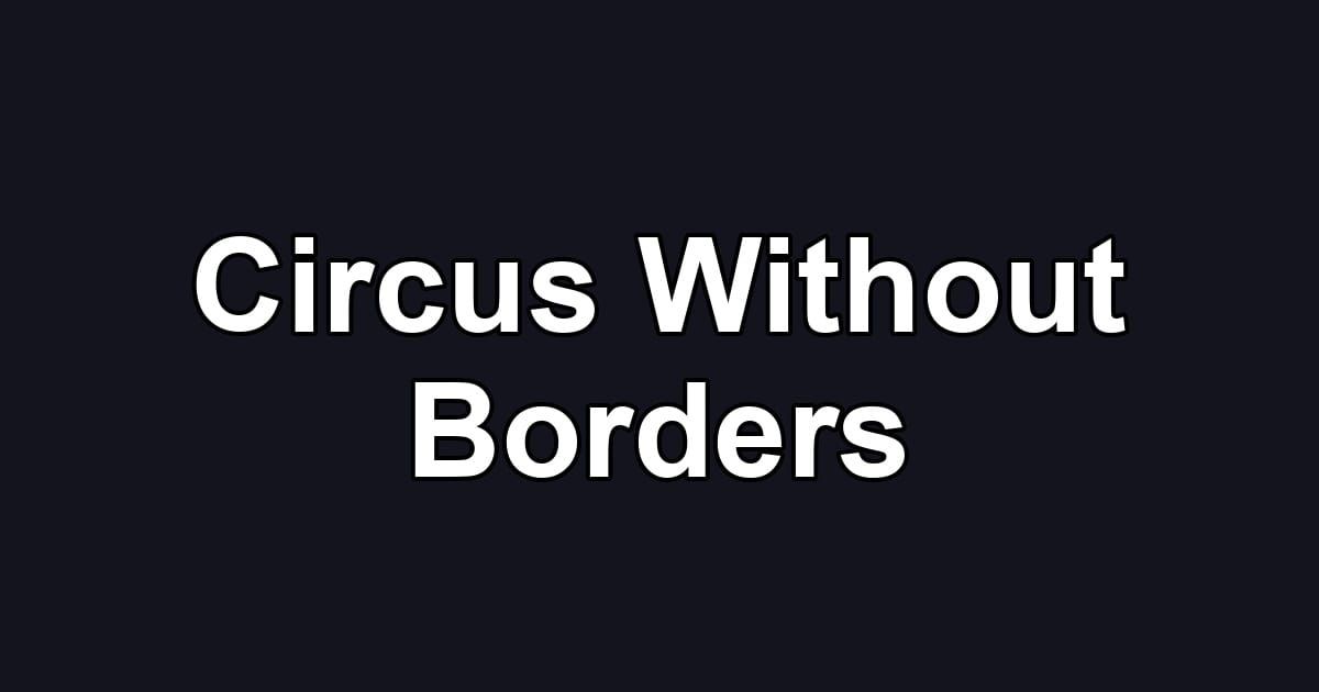 Circus Without Borders