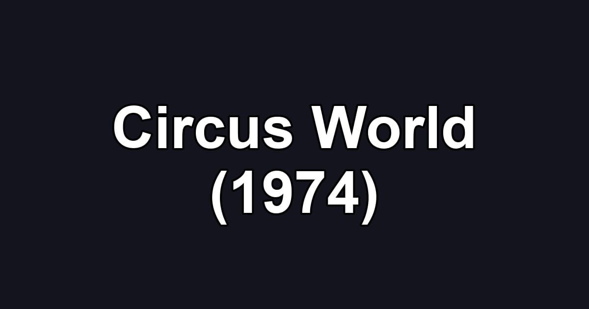 Circus World (1974)