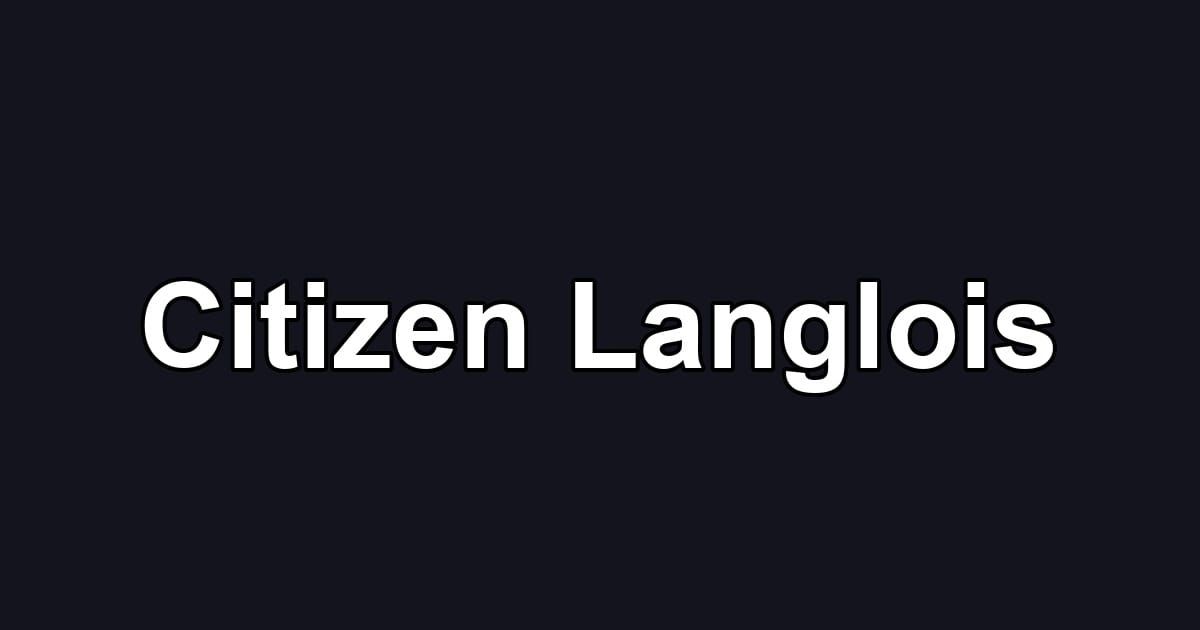 Citizen Langlois