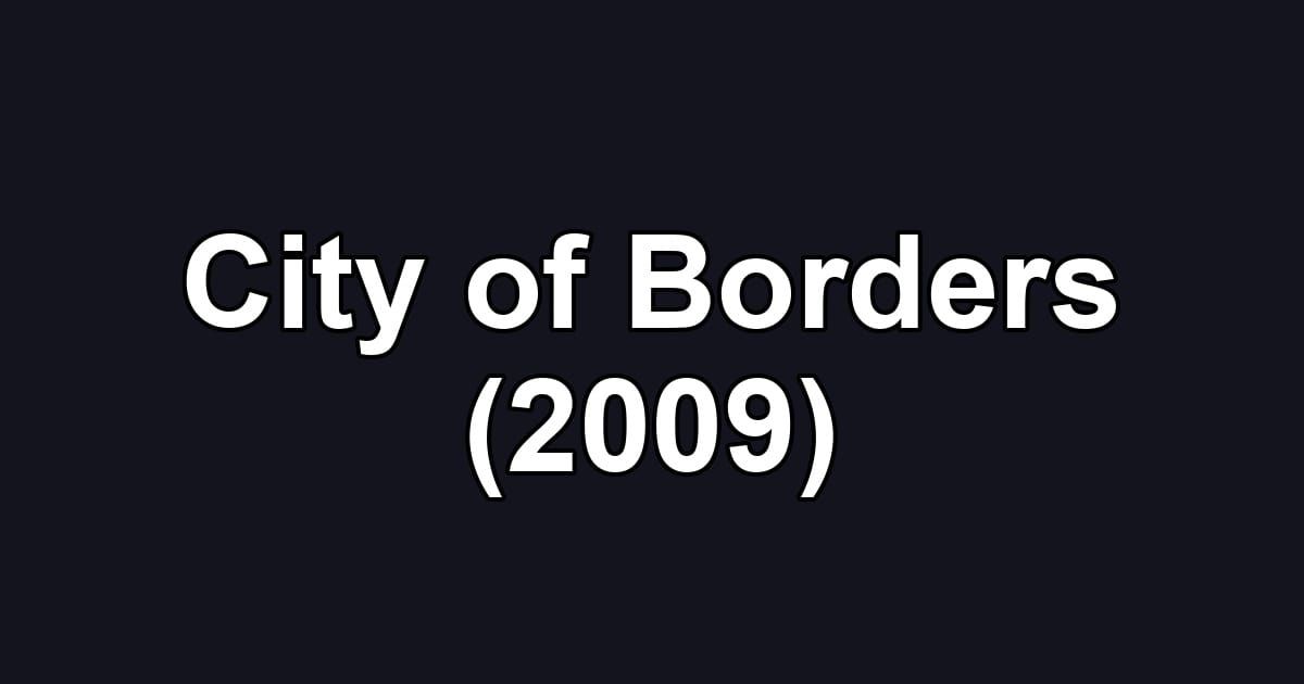 City of Borders (2009)