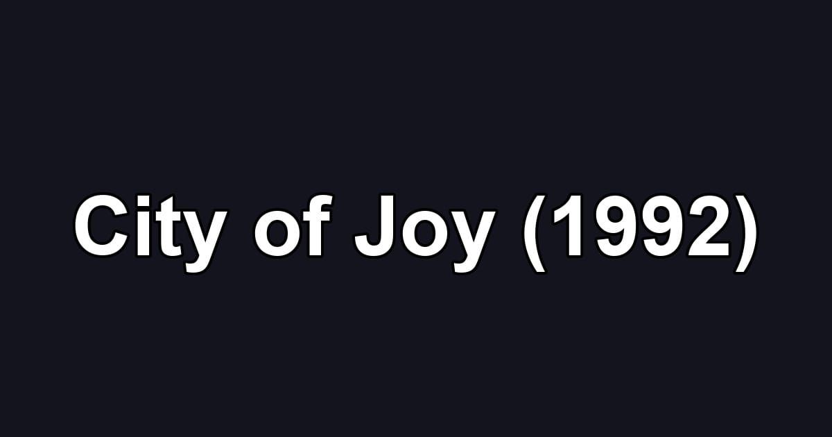 City of Joy (1992)
