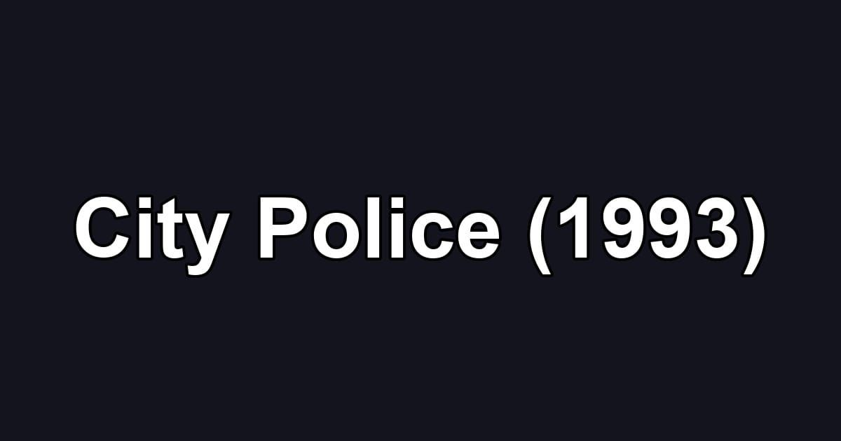 City Police (1993)