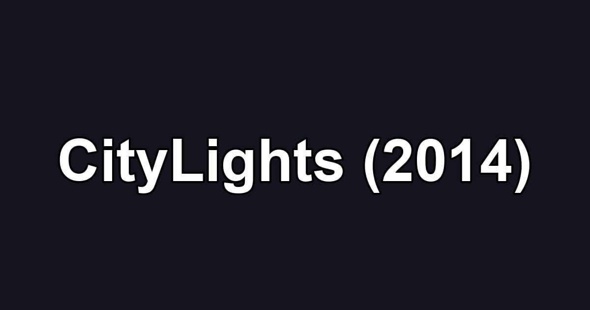CityLights (2014)