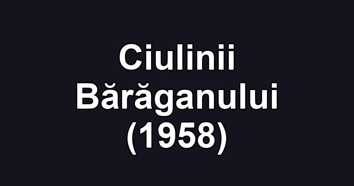 Ciulinii Bărăganului (1958)