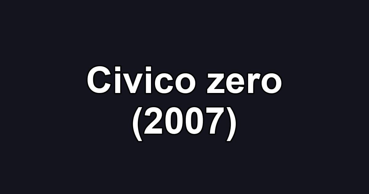 Civico zero (2007)