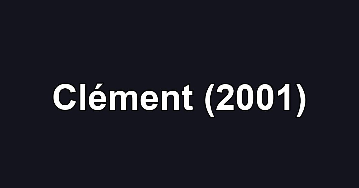 Clément (2001)