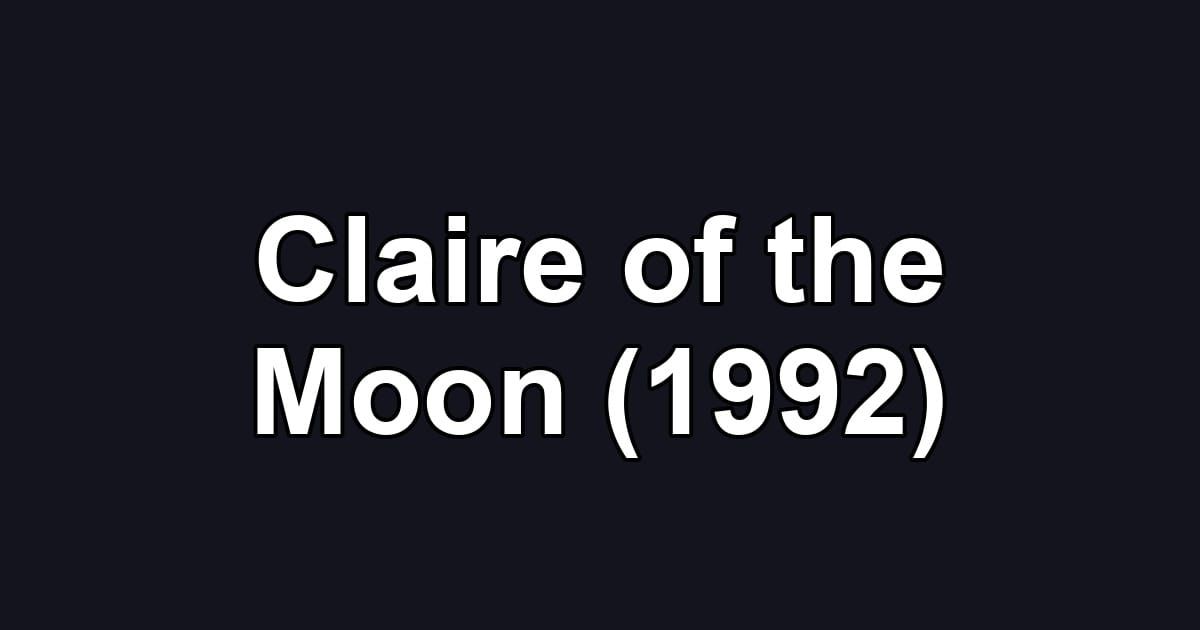 Claire of the Moon (1992)