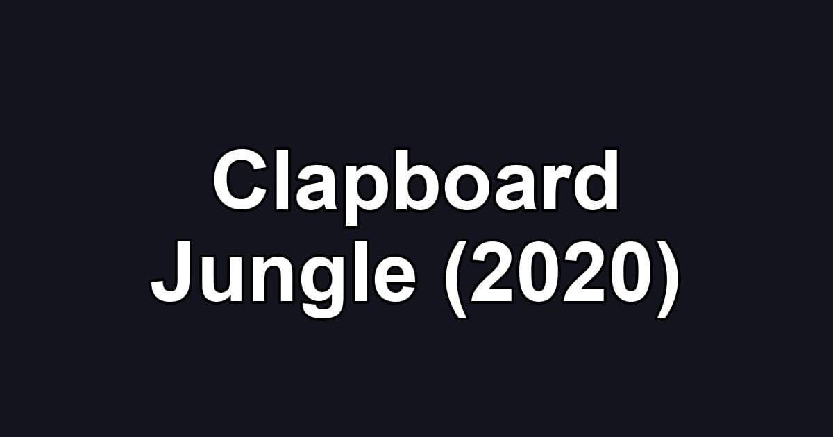 Clapboard Jungle (2020)