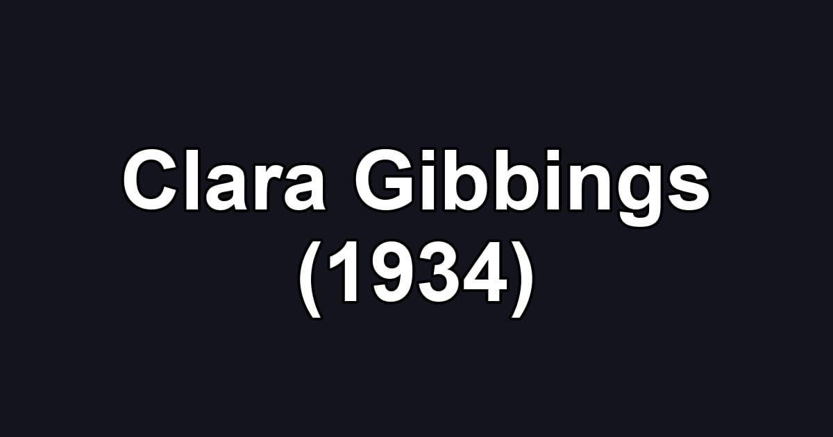Clara Gibbings (1934)