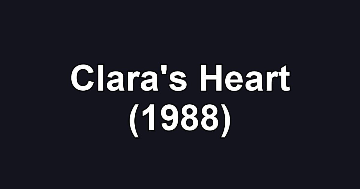 Clara's Heart (1988)