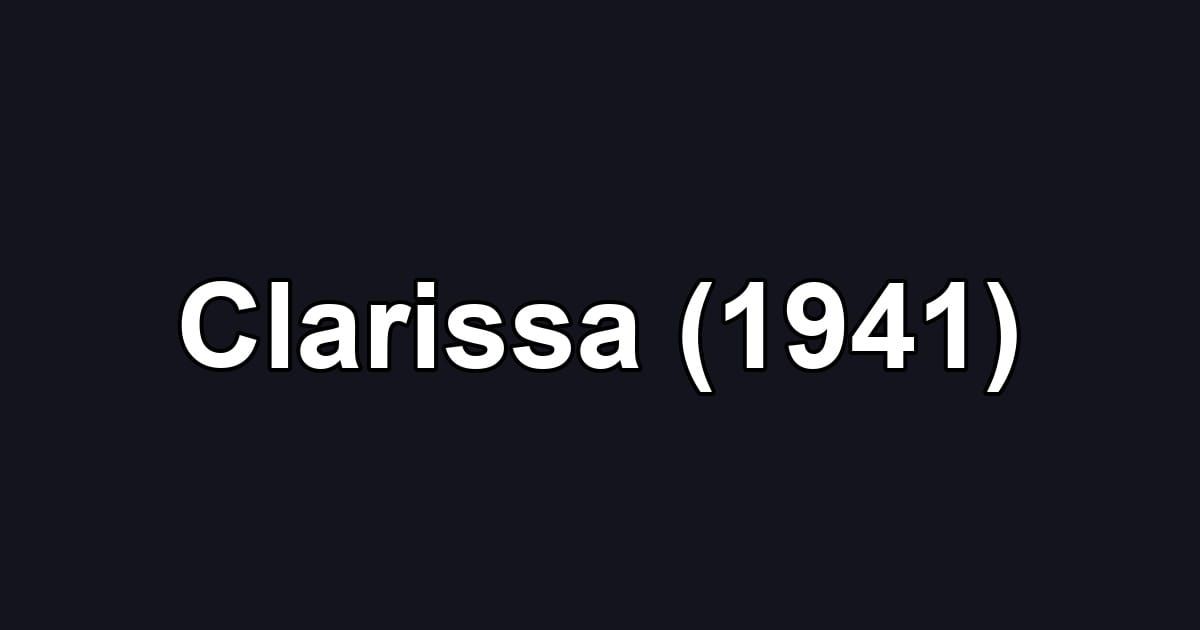 Clarissa (1941)