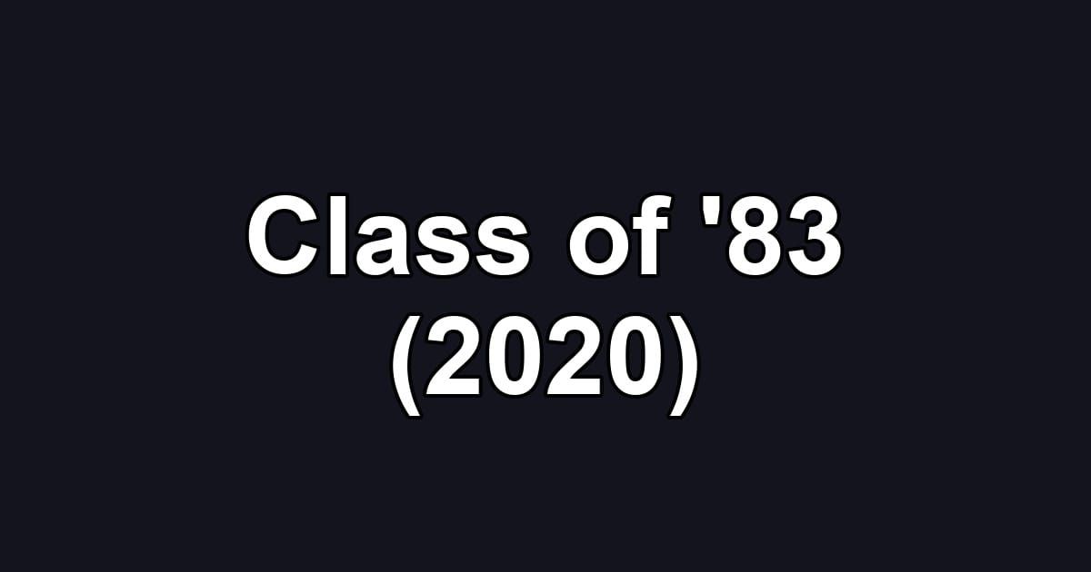 Class of '83 (2020)