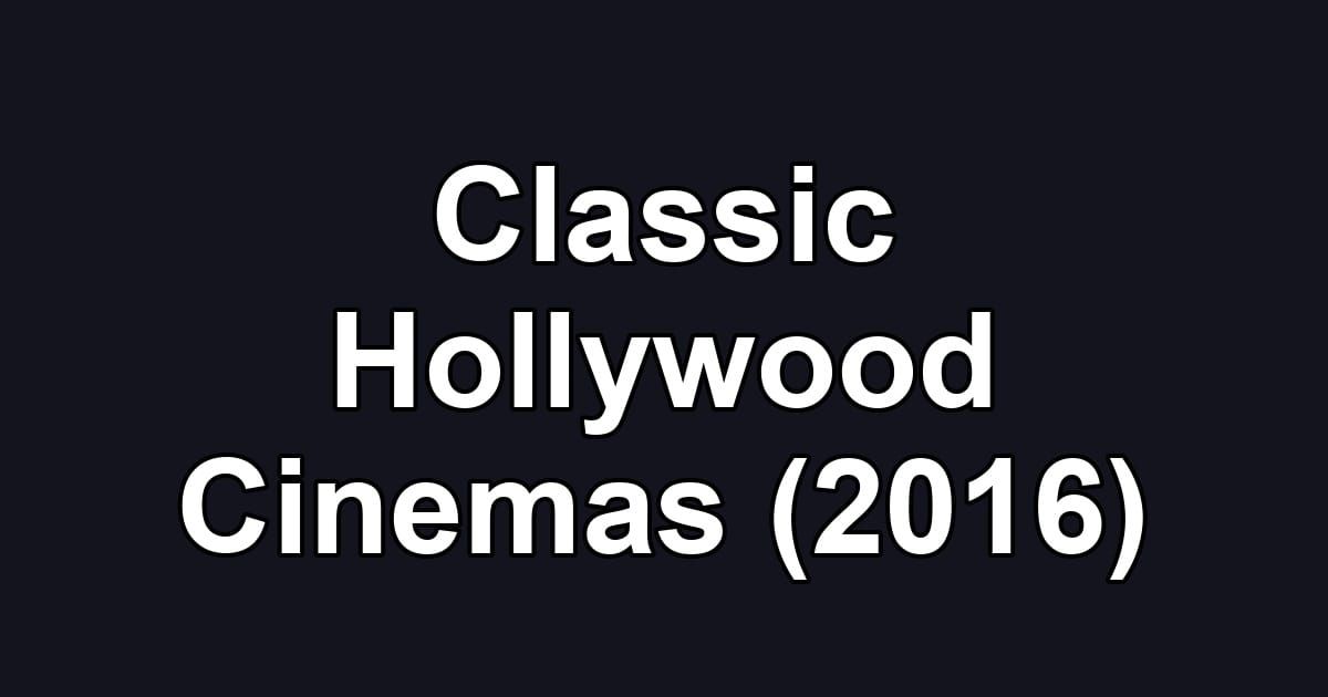 Classic Hollywood Cinemas (2016)