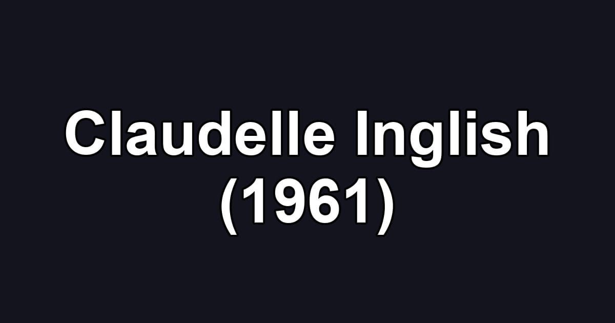 Claudelle Inglish (1961)