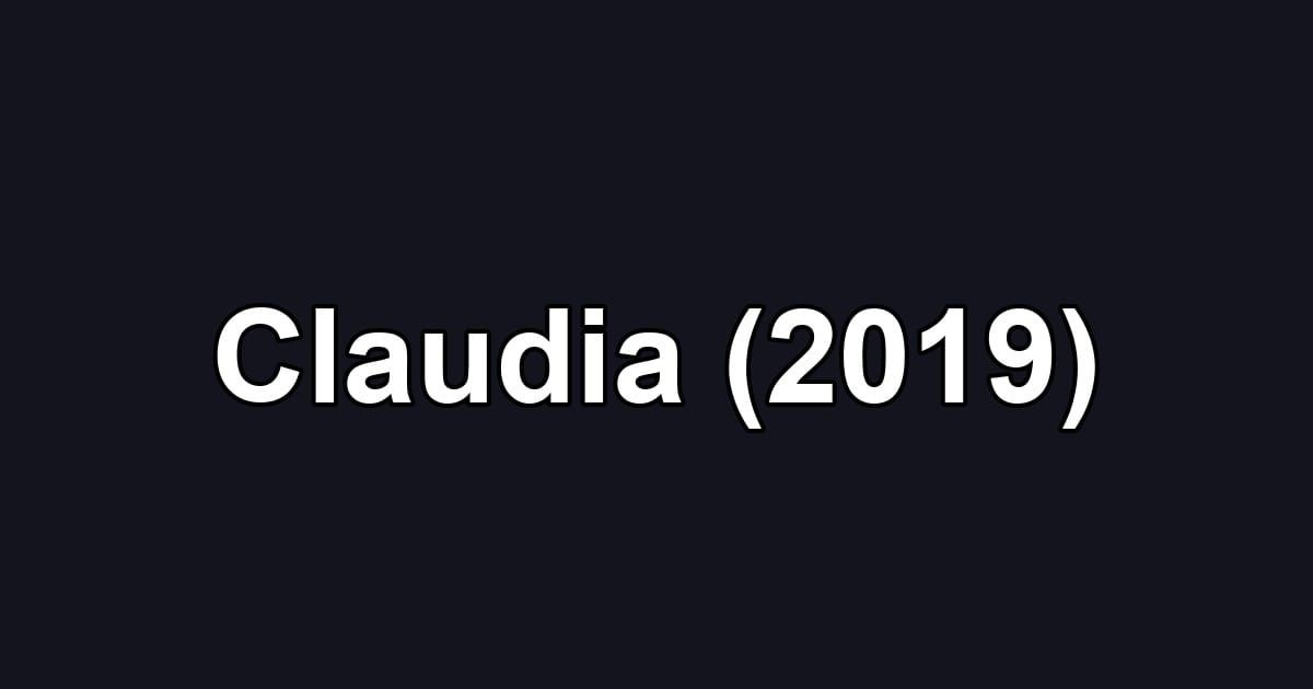 Claudia (2019)