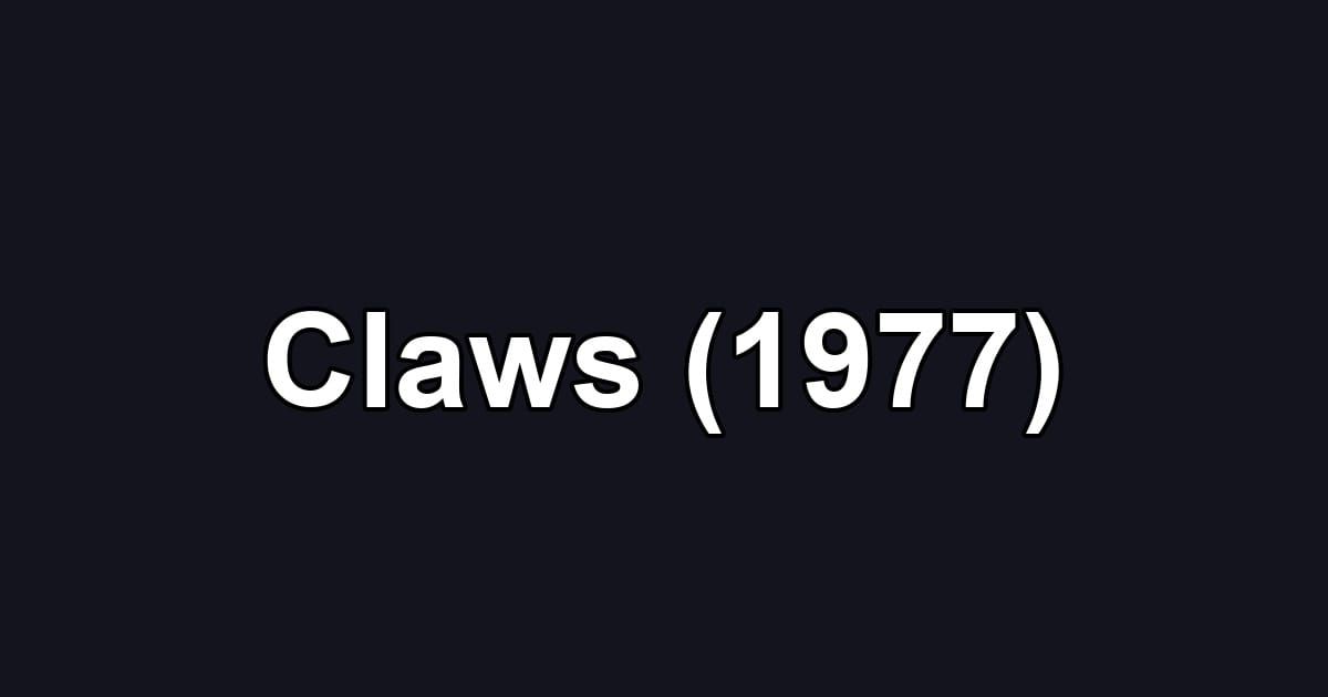 Claws (1977)