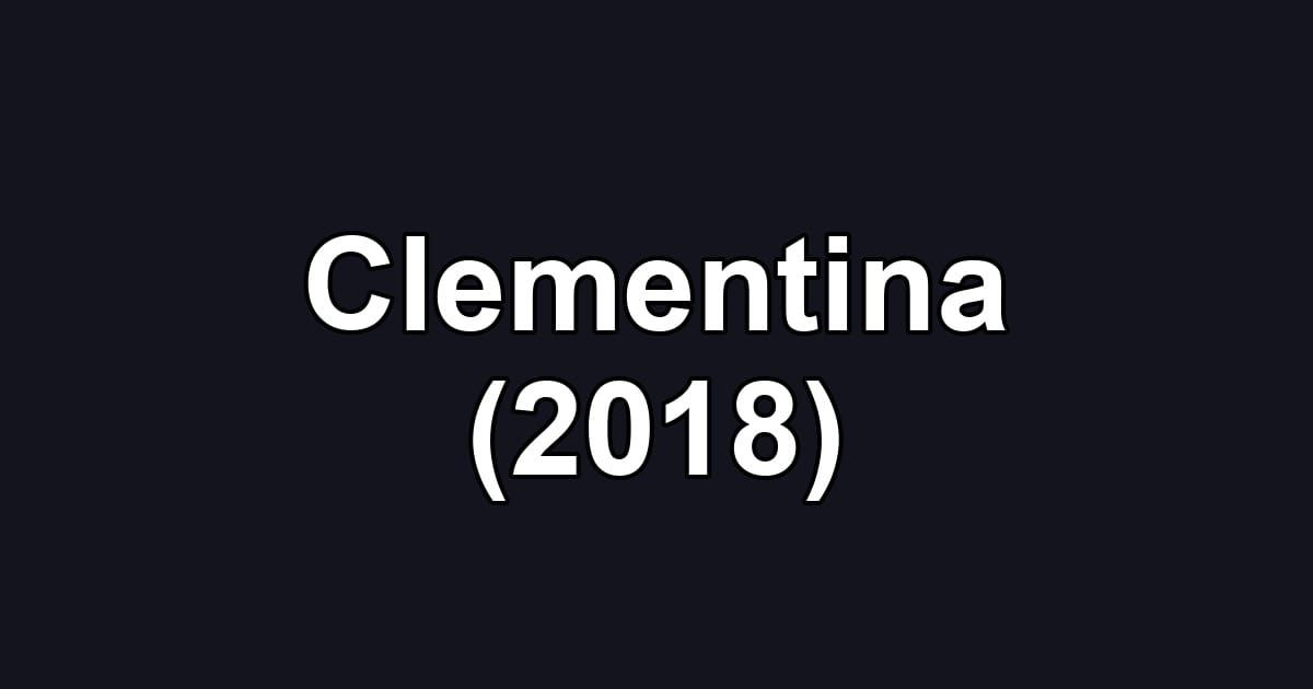 Clementina (2018)