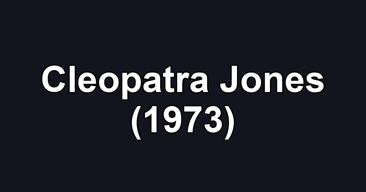 Cleopatra Jones (1973)