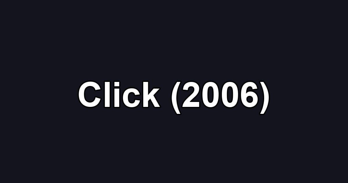 Click (2006)
