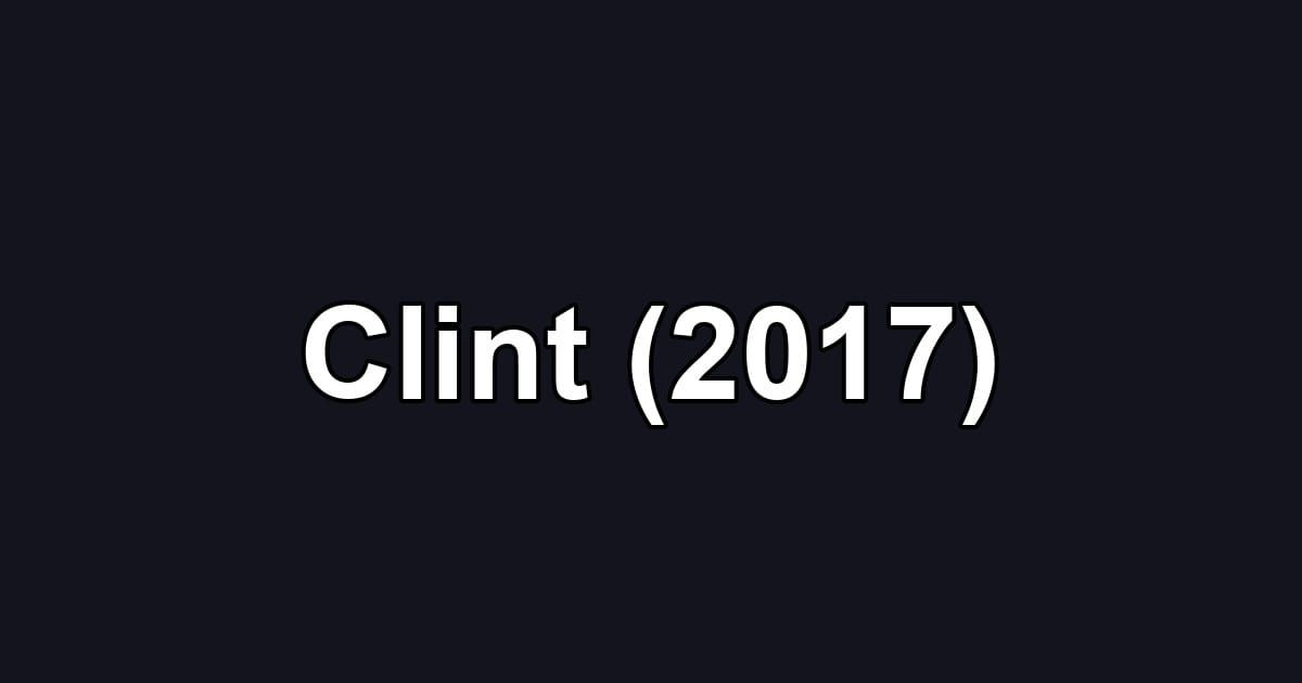 Clint (2017)
