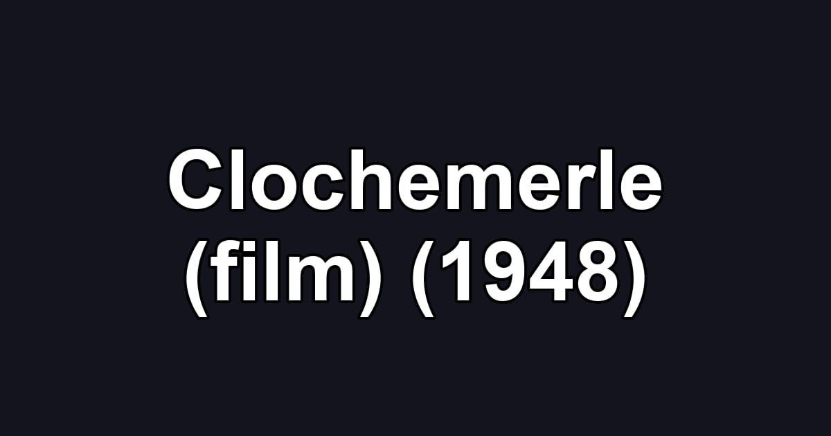 Clochemerle (film) (1948)