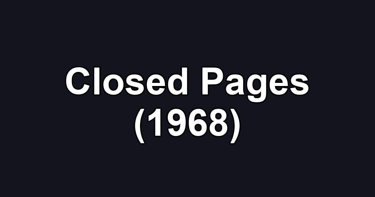 Closed Pages (1968)