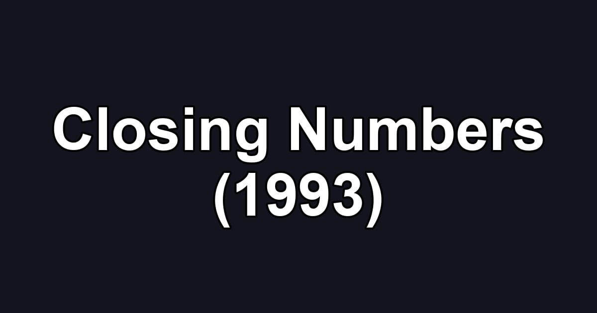 Closing Numbers (1993)