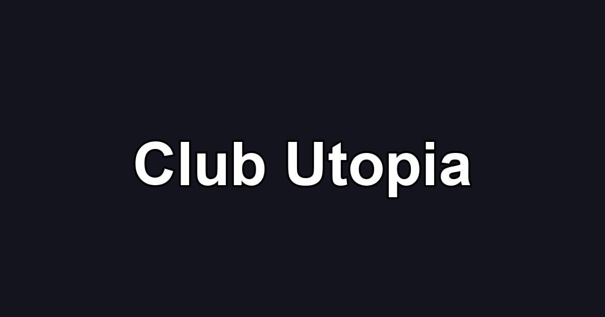 Club Utopia