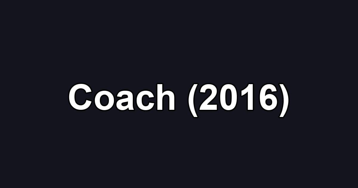 Coach (2016)