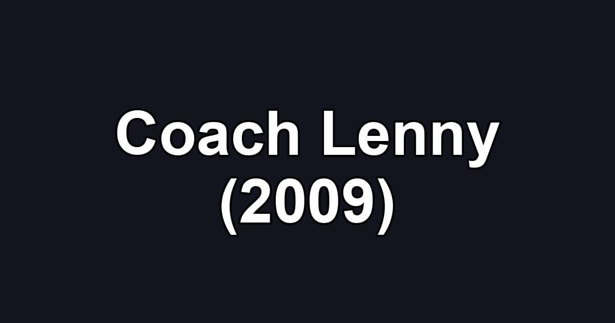 Coach Lenny (2009)