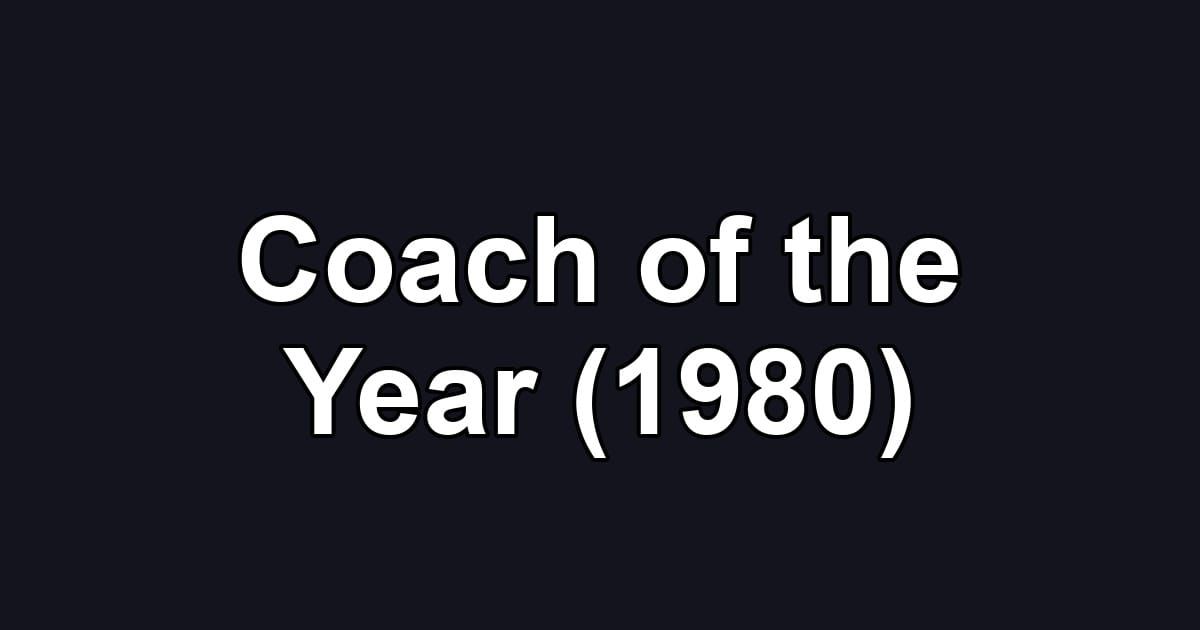 Coach of the Year (1980)