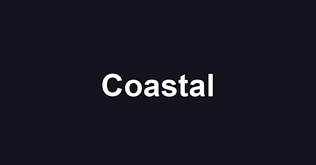 Coastal