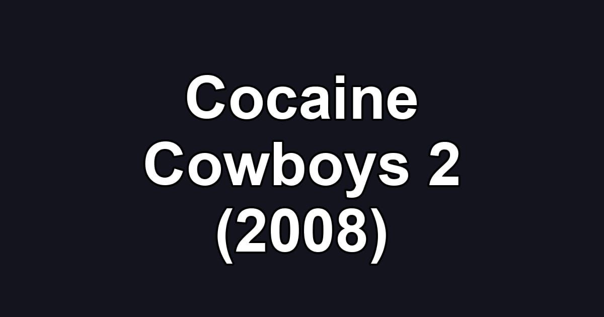 Cocaine Cowboys 2 (2008)