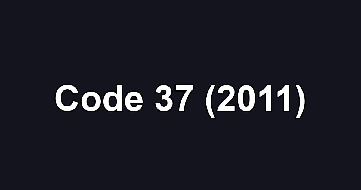 Code 37 (2011)