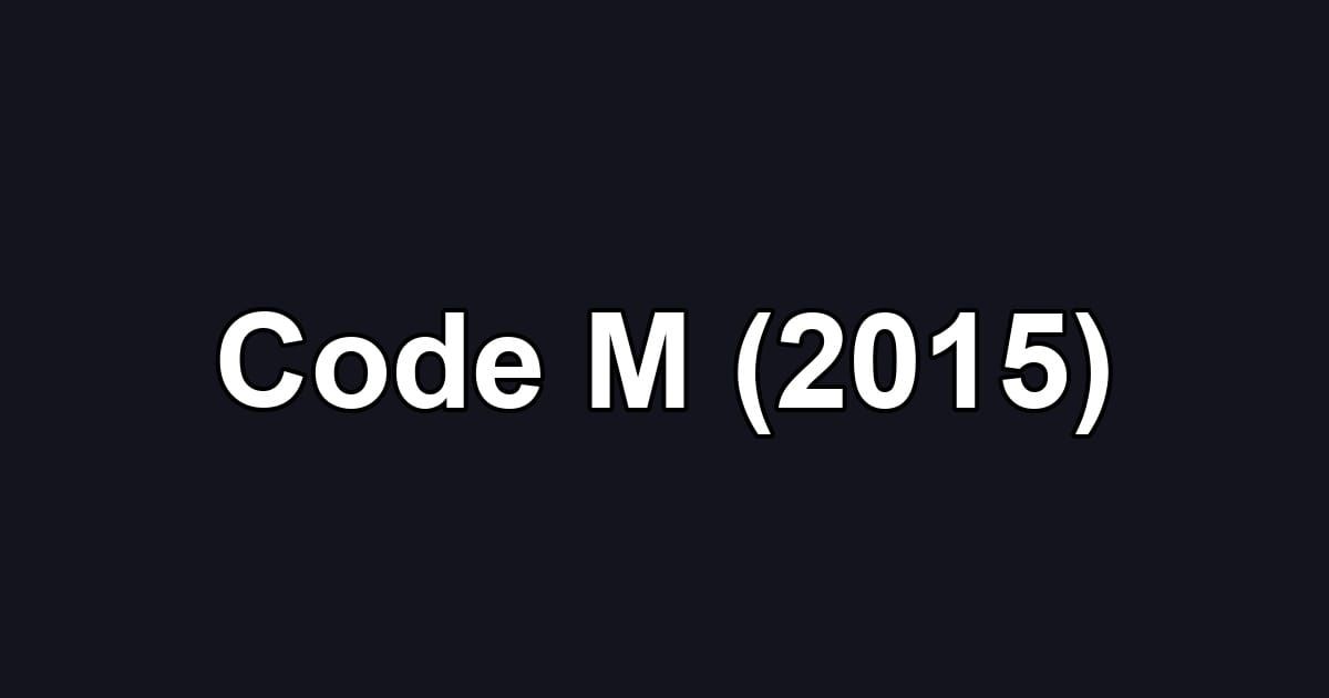 Code M (2015)