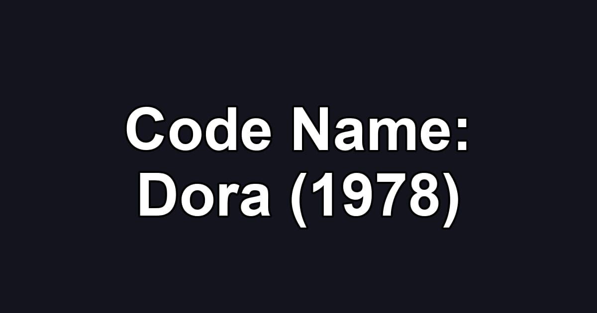 Code Name: Dora (1978)