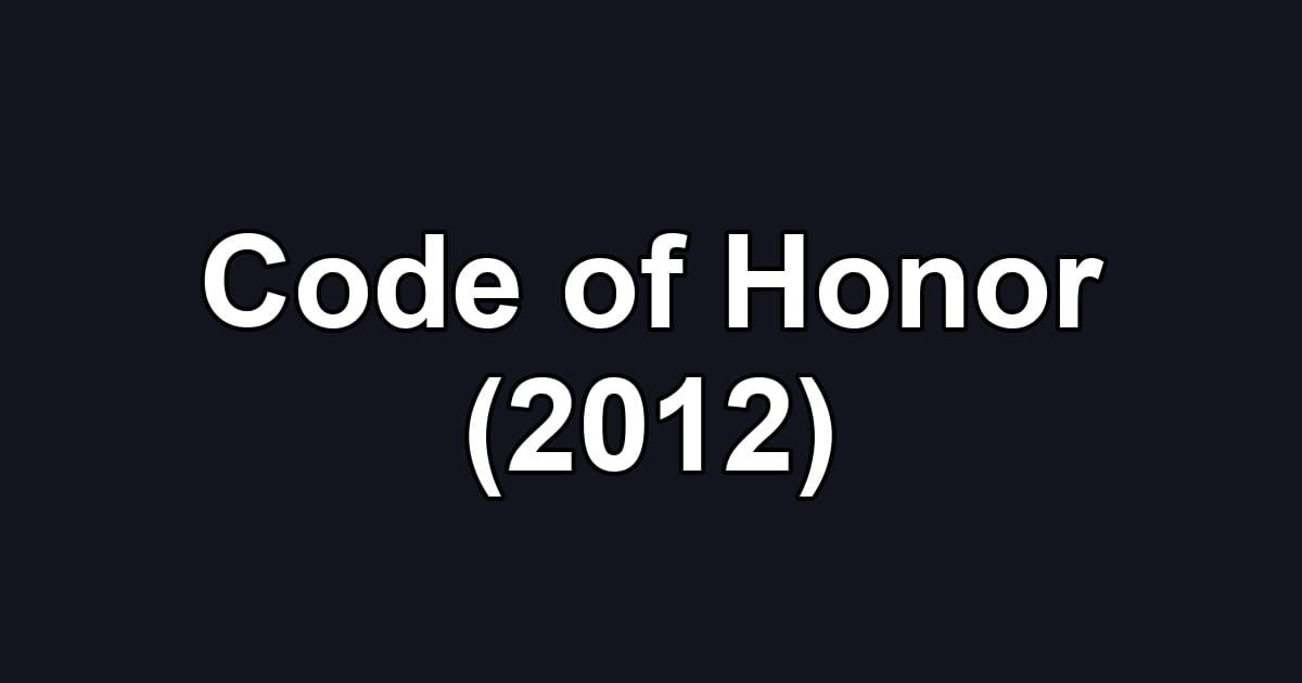 Code of Honor (2012)