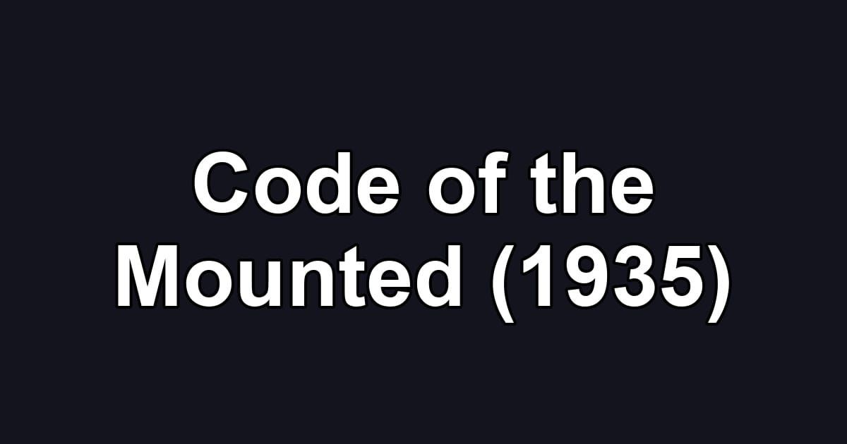 Code of the Mounted (1935)