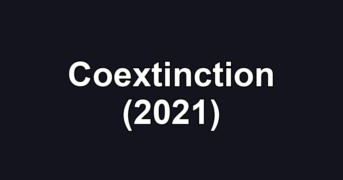 Coextinction (2021)