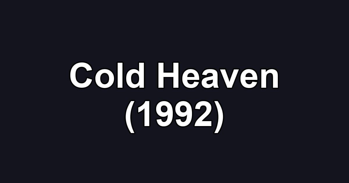 Cold Heaven (1992)