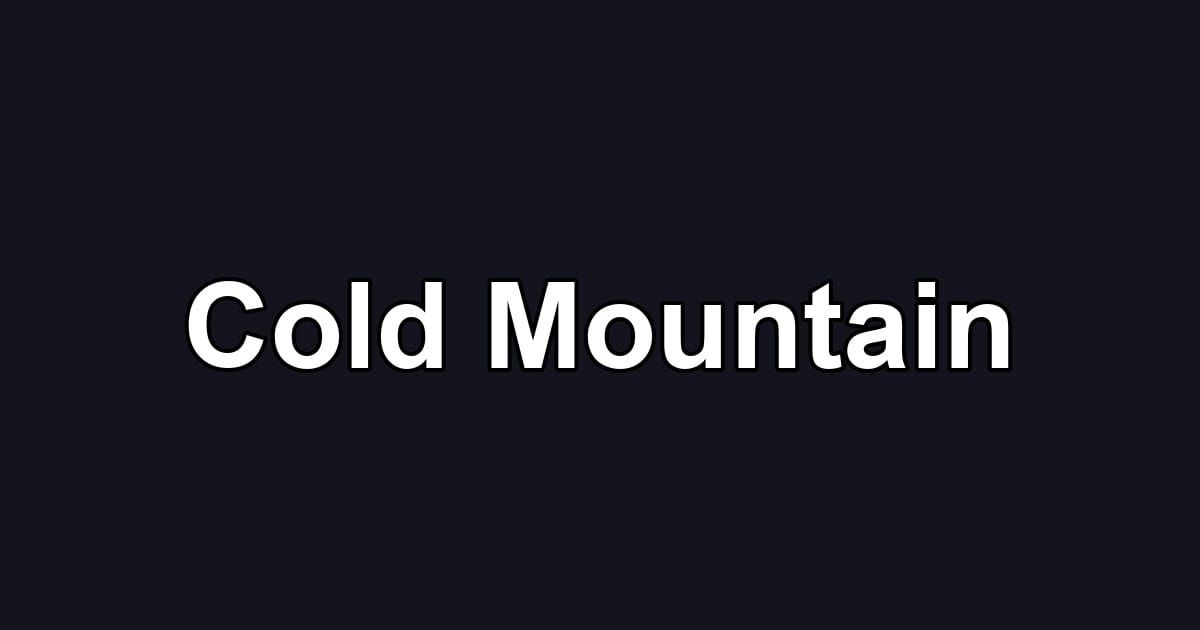 Cold Mountain