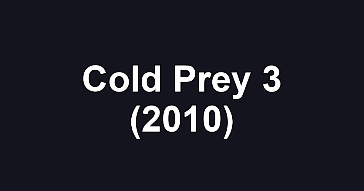 Cold Prey 3 (2010)