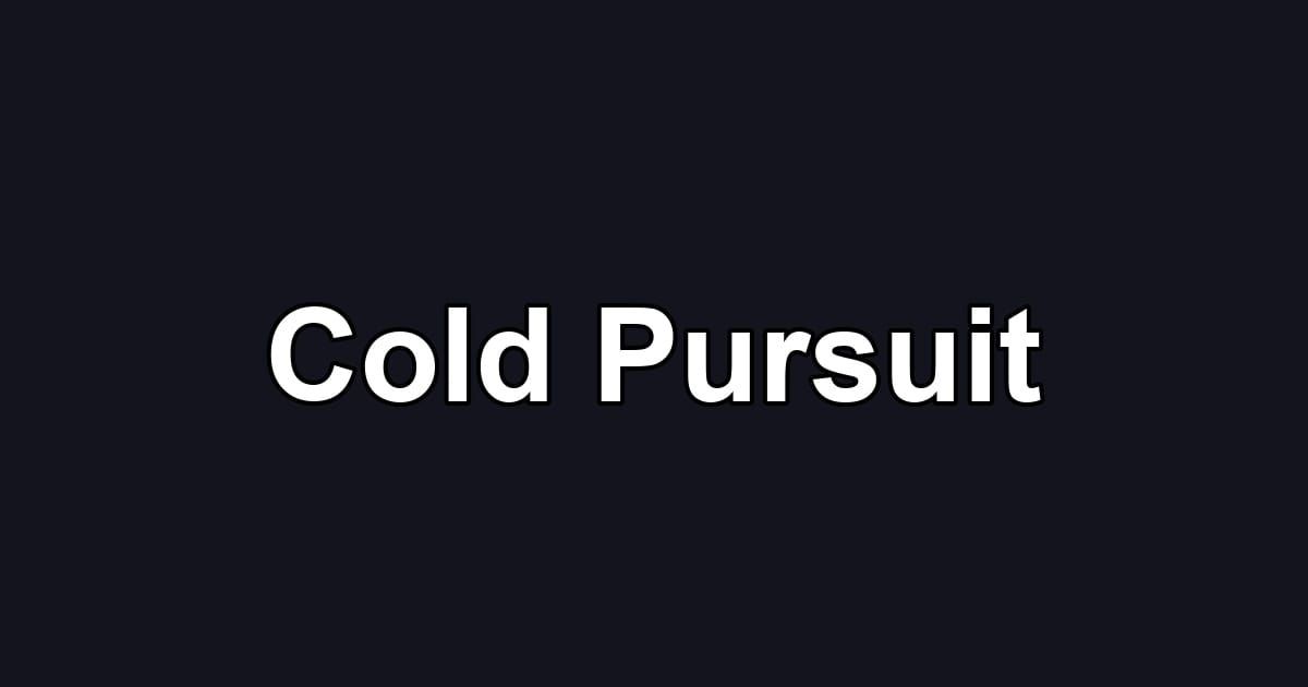 Cold Pursuit