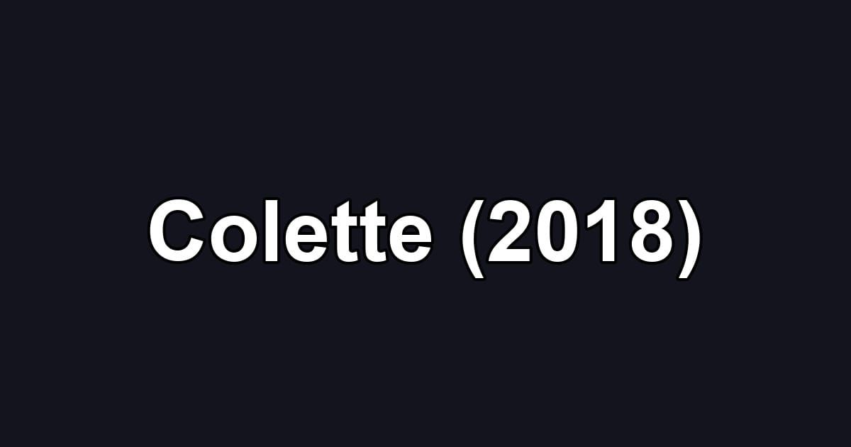 Colette (2018)