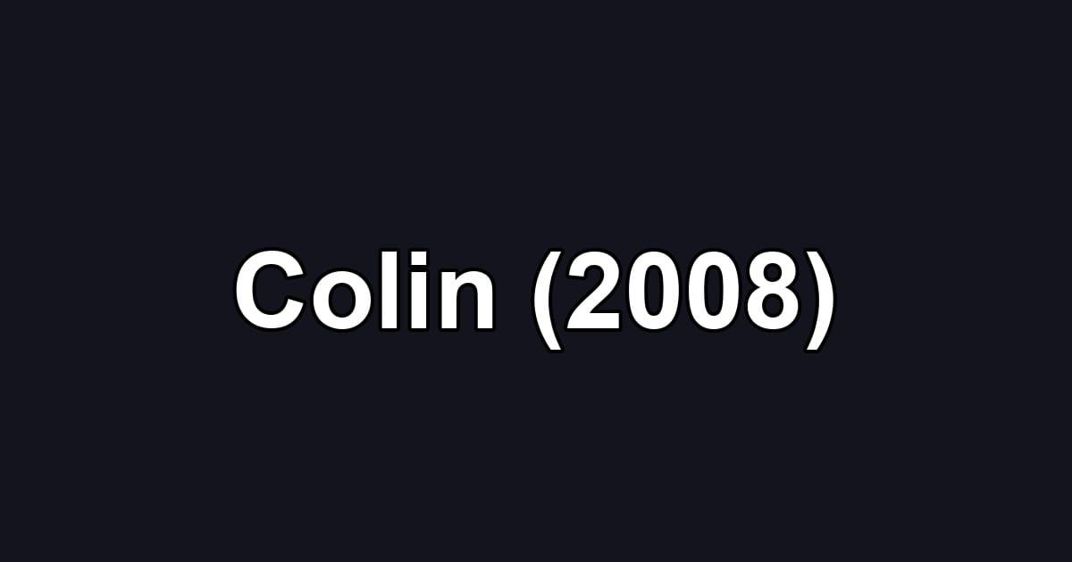 Colin (2008)